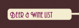 Beer and Wine List